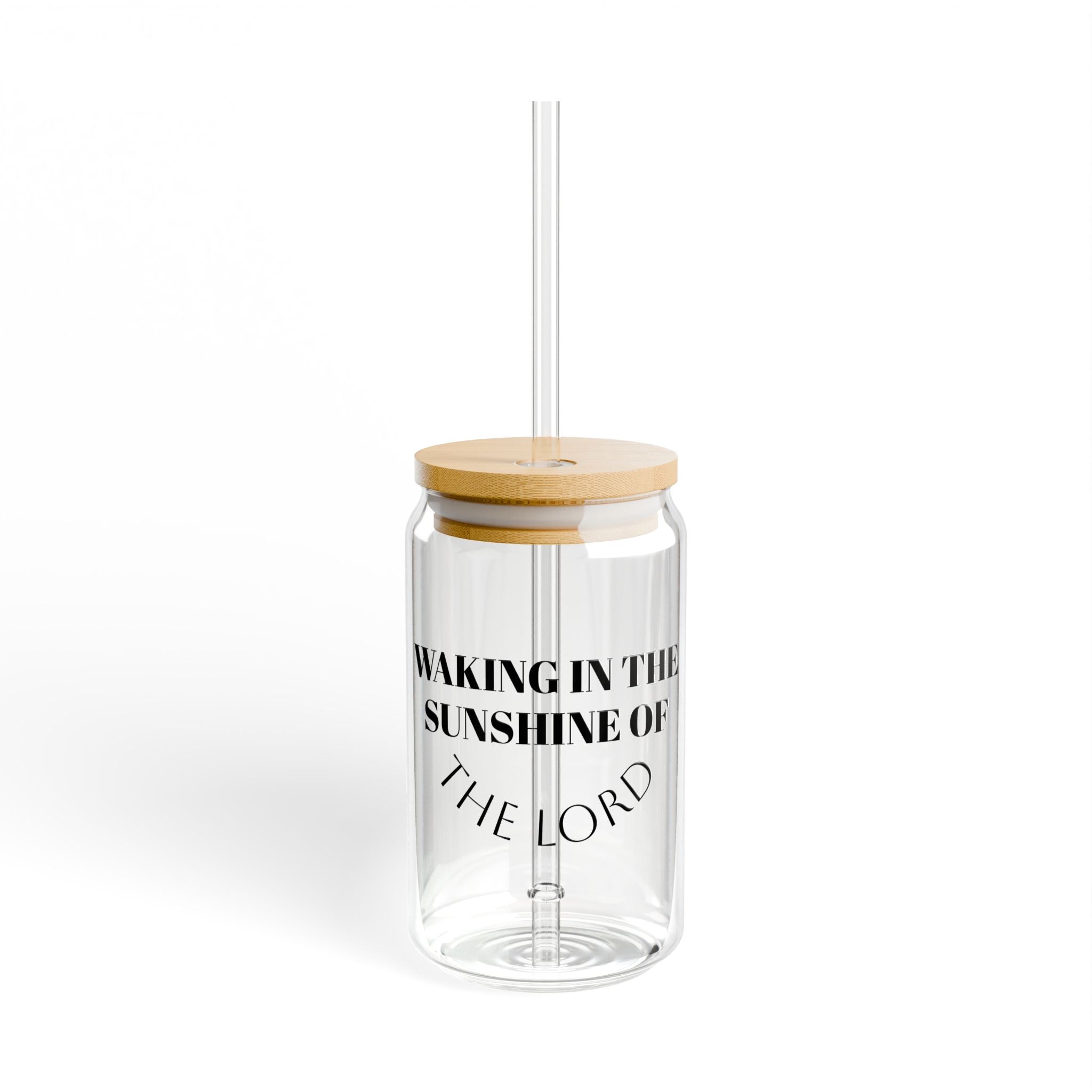 Waking in the Sunshine of the Lord 16oz Glass Sipper with Bamboo Lid