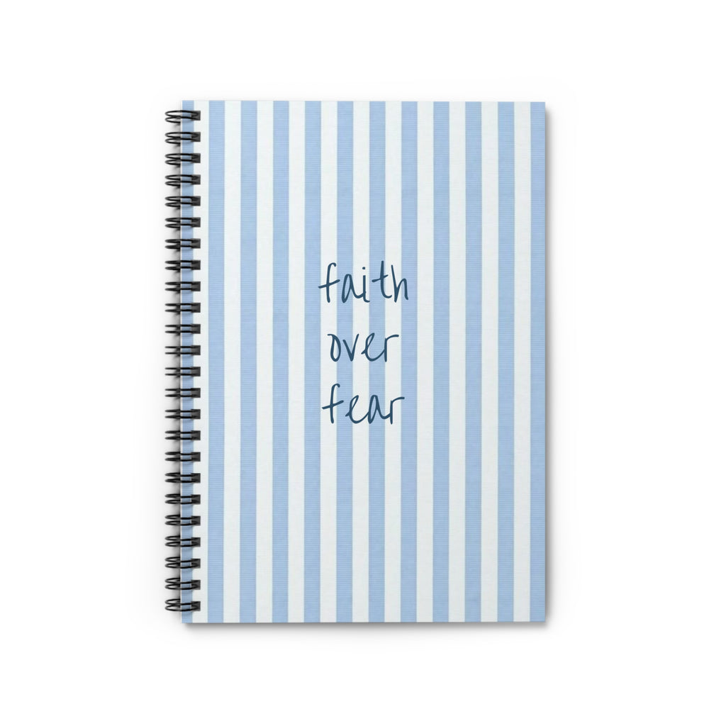 Faith Over Fear Spiral Notebook — Blue Striped Ruled Journal