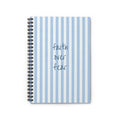 Faith Over Fear Spiral Notebook — Blue Striped Ruled Journal